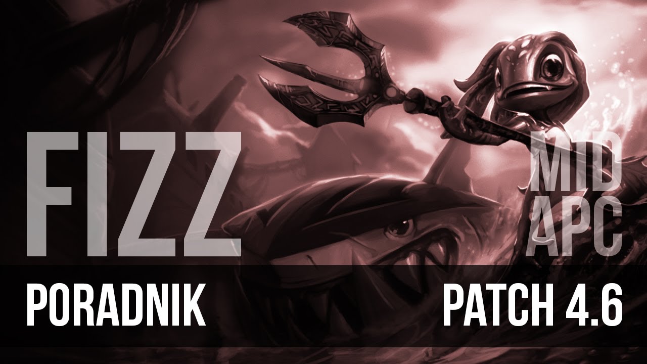 Nervarien Fizz Mid - Poradnik League of Legends (patch 4.6)