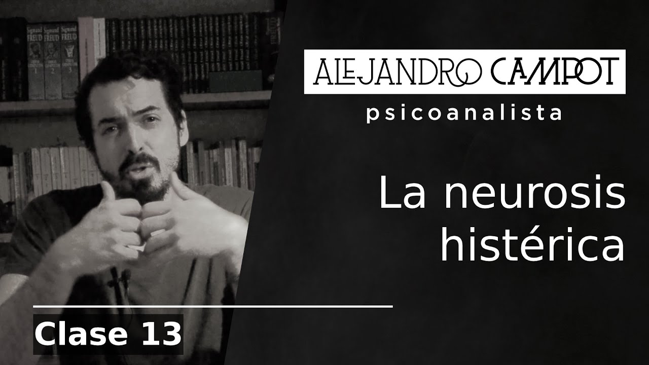 13. ¿Cómo es la neurosis histérica?