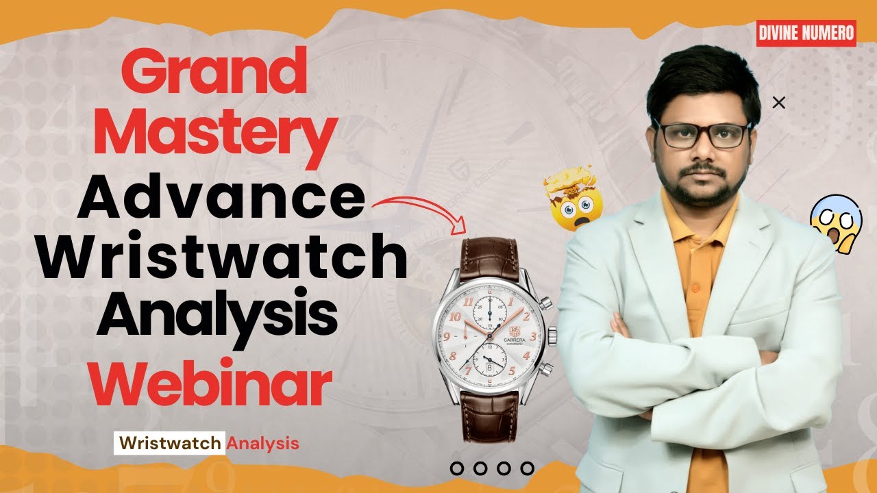 Grand Mastery Advance Wristwatch Analysis Webinar | Sandeep Kumar Rawat | Webinar