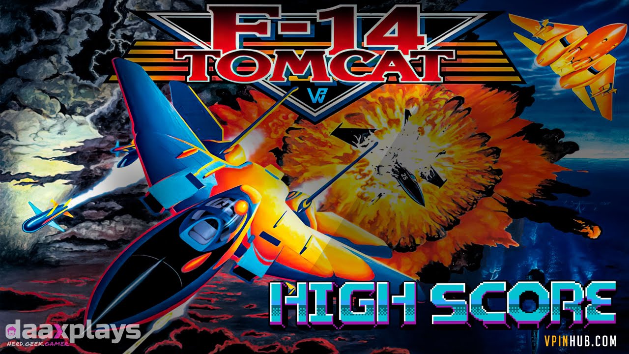 HIGH SCORE on F-14 Tomcat Williams (1987) by Vpin Workshop