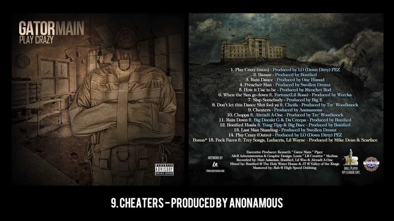 Gator Main - Cheaters - Produced by Anonamous