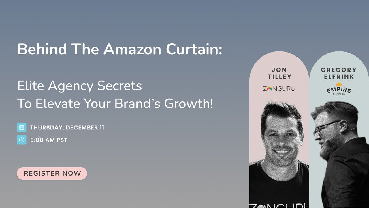 Behind the Amazon Curtain: Elite Agency Secrets to Elevate Your Brand’s Growth