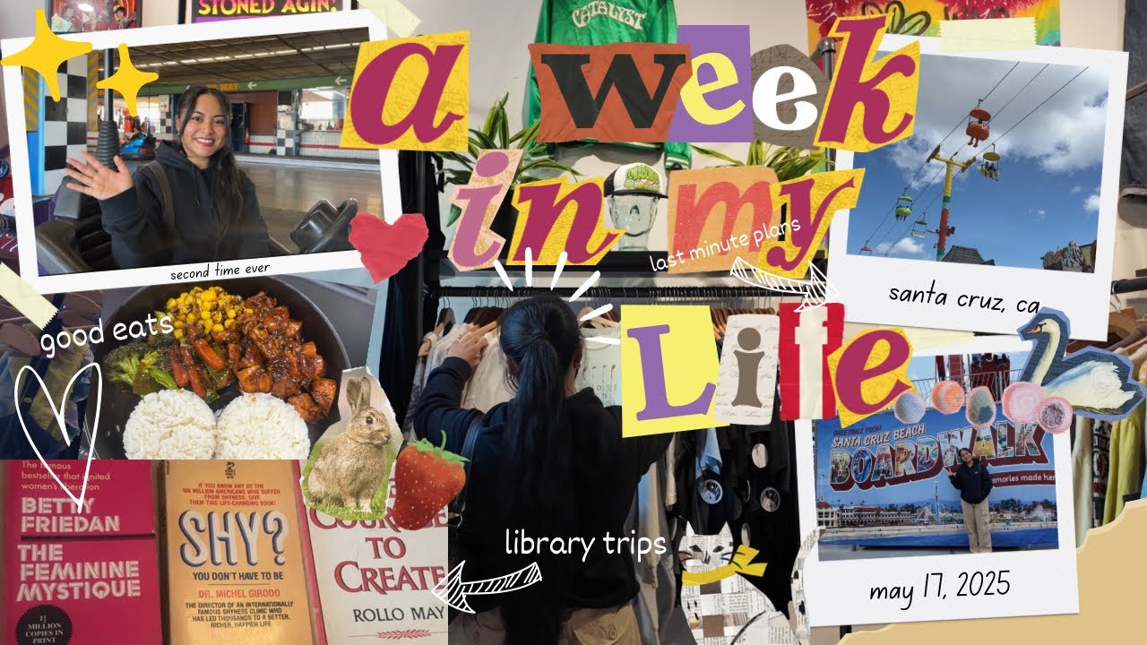 20s diaries: a week in my life 🌼 santa cruz beach boardwalk, good food, & productive library trips