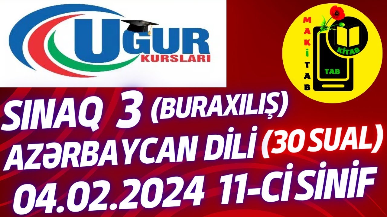 04.02.2024 Uğur kursları Azərbaycan dili Buraxılış Sınaq 3 | 11-ci sinif | 4 fevral 2024