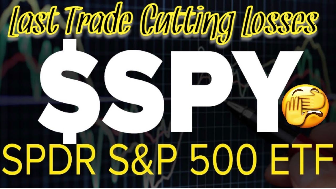 Cutting losses on SPY 500 ETF