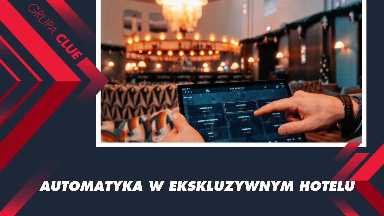 Grupa CLUE - Czy Crestron sprawdza się luksusowym hotelu?