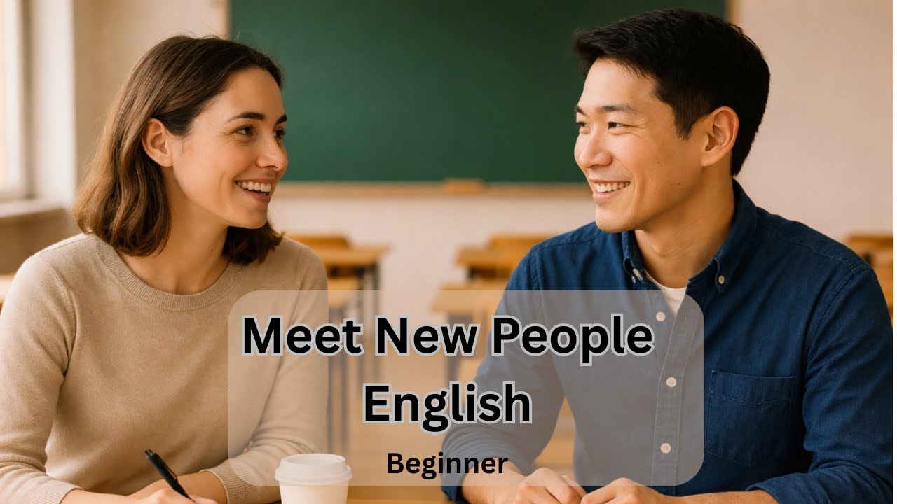 Meeting Someone New — Beginner English Conversation (Shadowing)