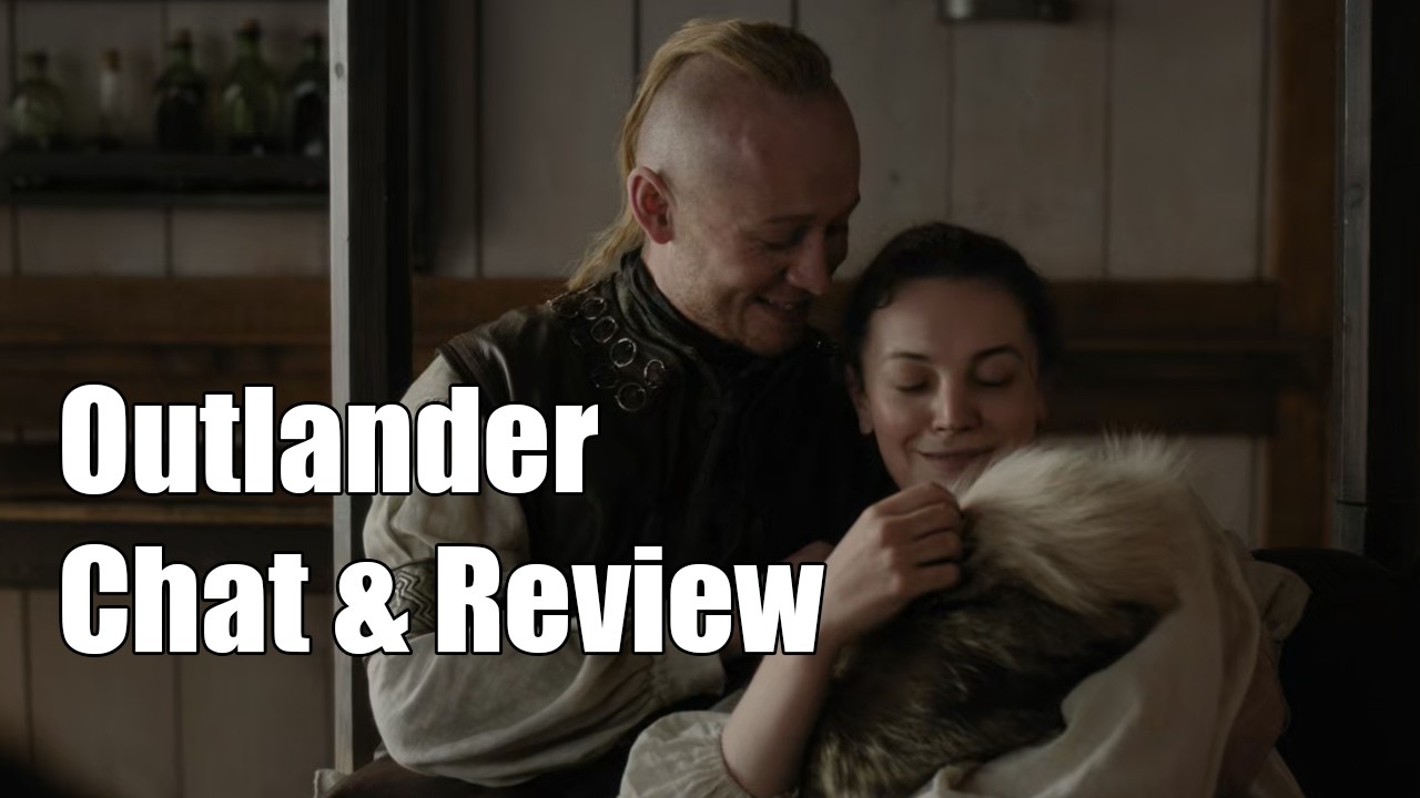 Outlander Prophesies Chat & Review Season 8 Episode 2