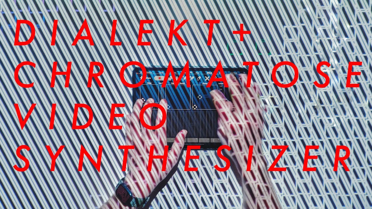 Dialekt + Chromatose Video Sequencer Jam