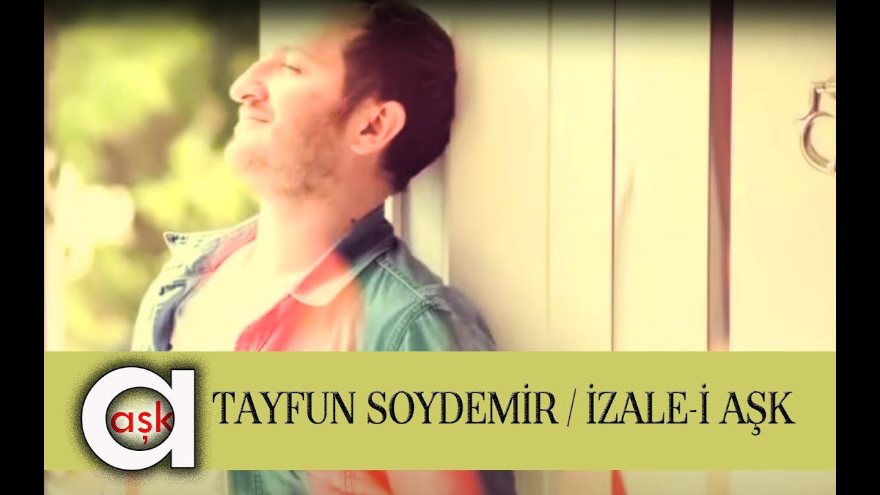 Tayfun Soydemir - İzale-i Aşk