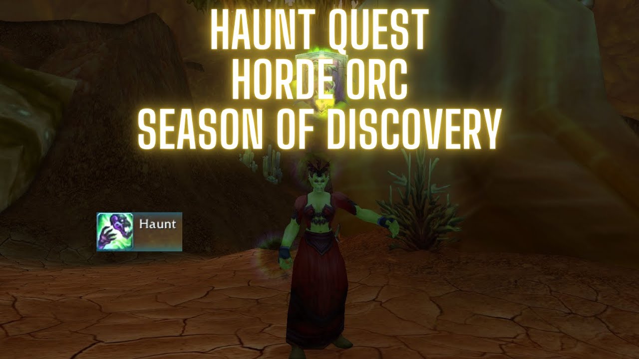 Haunt Warlock Quest Stolen Power Orc World of Warcraft Season of Discovery