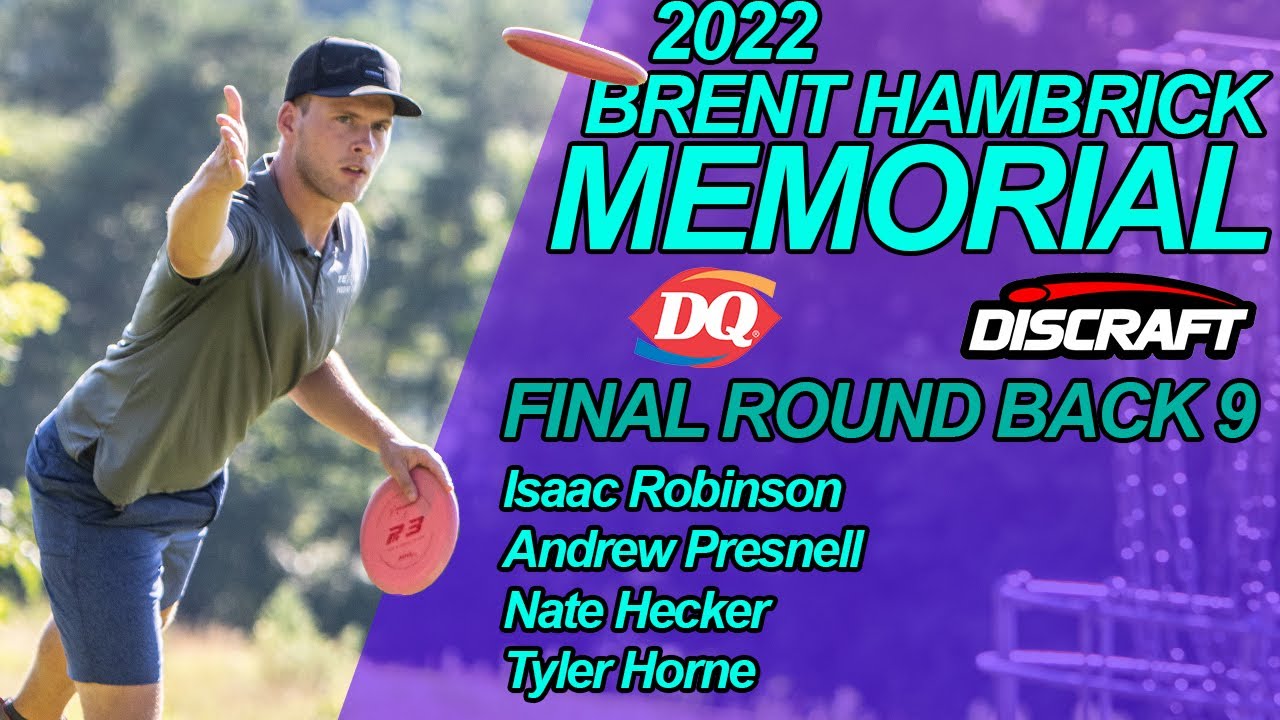 2022 Brent Hambrick Memorial Open I Final Round Back 9 I Robinson, Presnell, Hecker, Horne