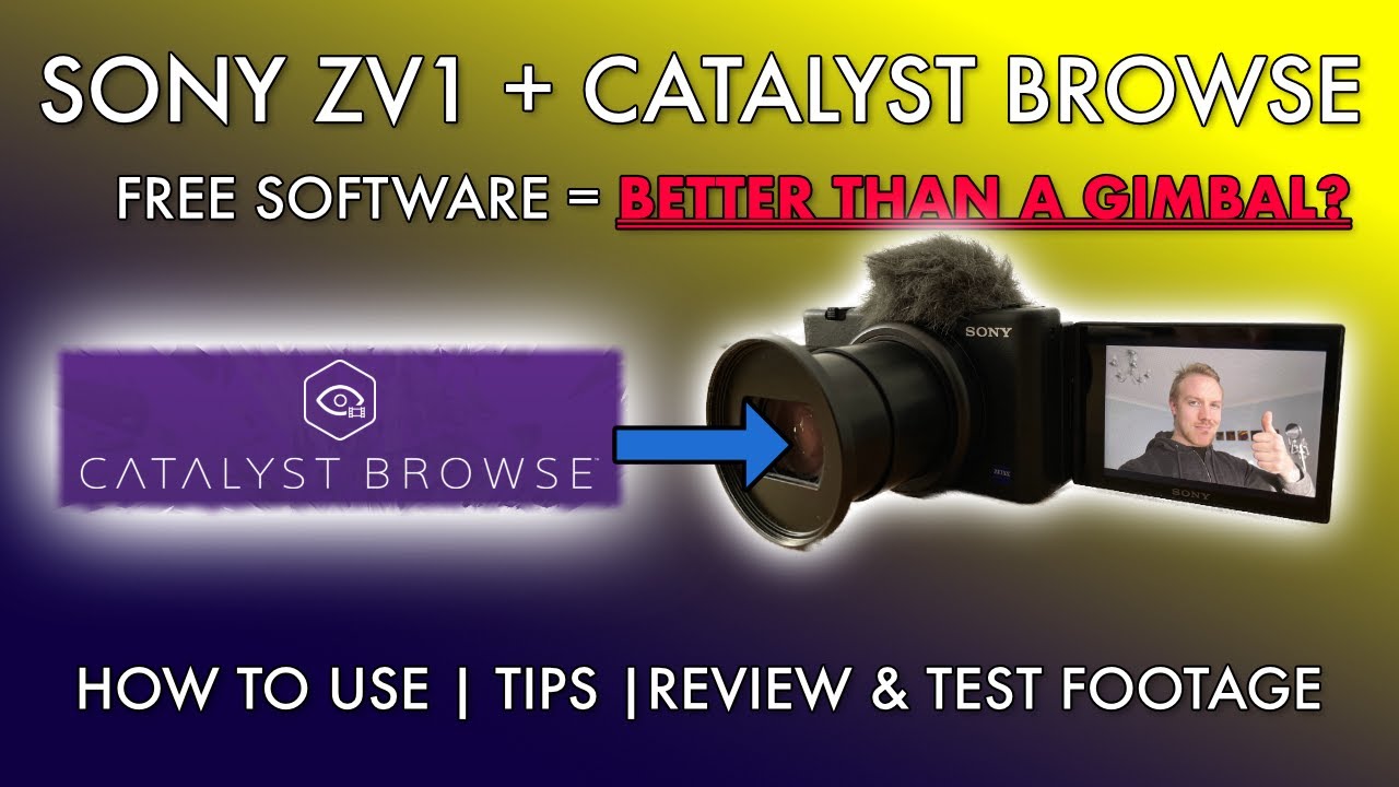 Sony ZV1 - Catalyst Browse Guide | FREE software Better than a Gimbal? | Test Footage &Tutorial