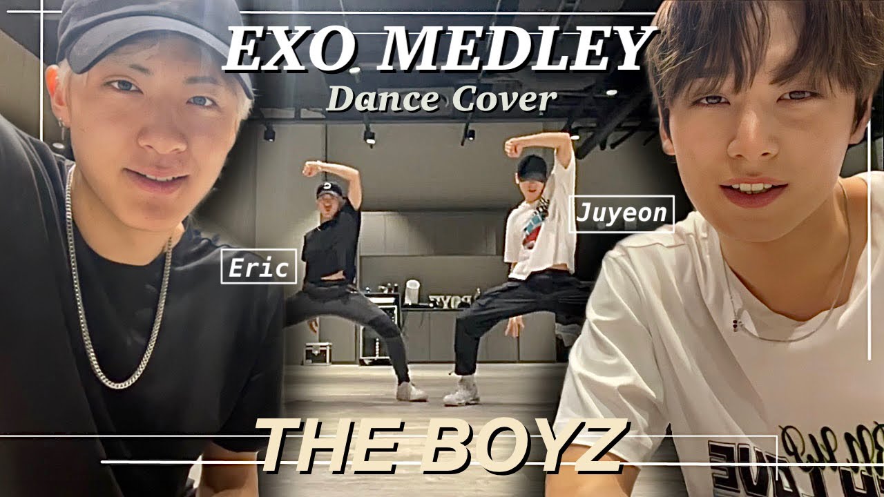 THE BOYZ Juyeon & Eric - EXO Dance Cover