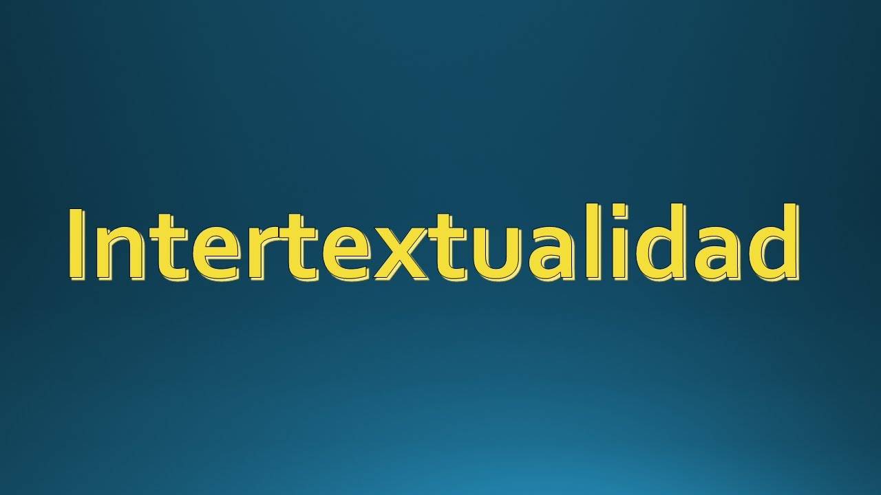 Intertextualidad