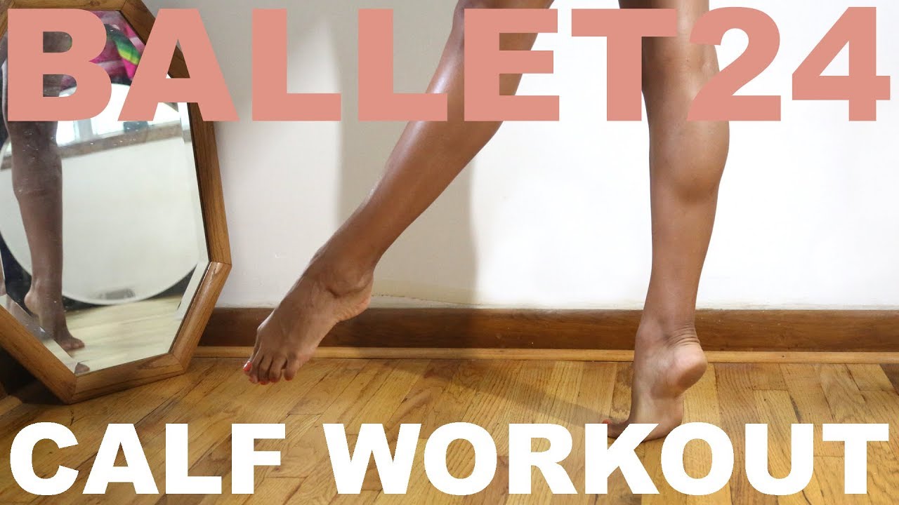 Ballet Workout: 10 Minute Calf Workout