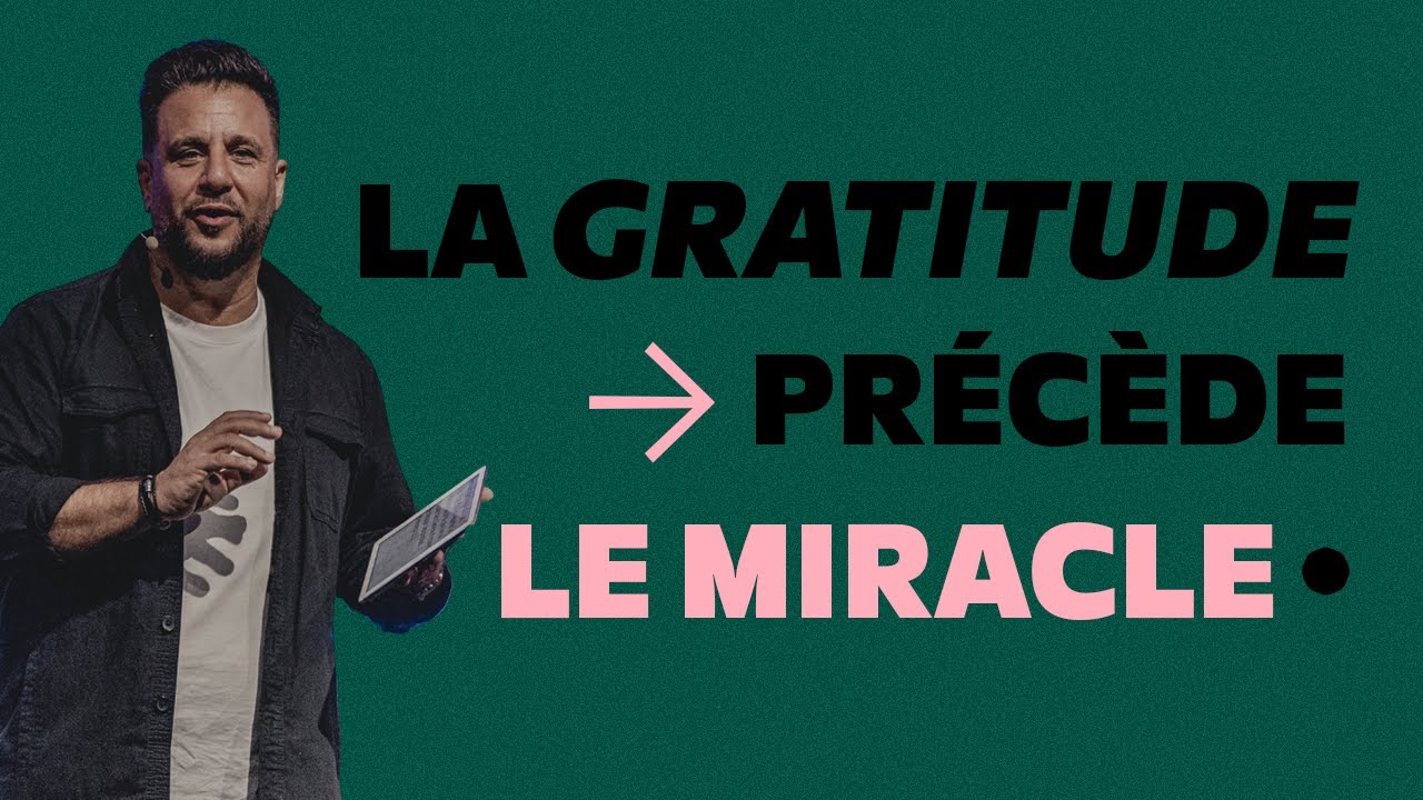 La gratitude précède le miracle - Patrice Martorano