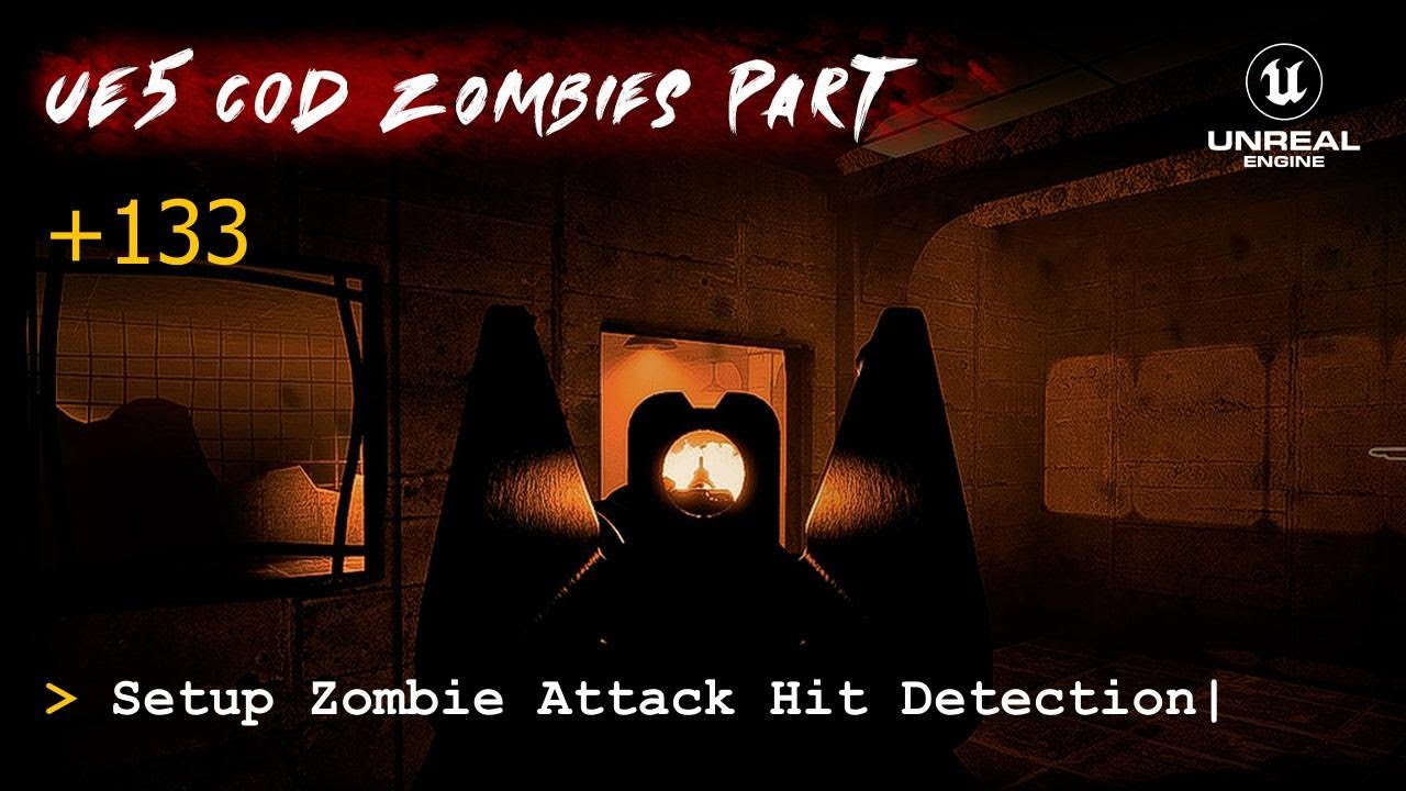 Учебное пособие по CoD Zombies на UE5, часть 133: Настройка обнаружения попаданий при атаках зомби.