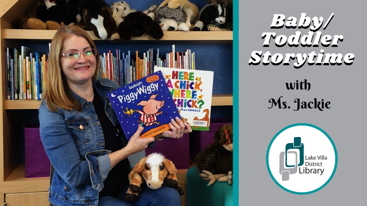 Baby/Toddler Storytime with Ms. Jackie | Lake Villa District Libary
