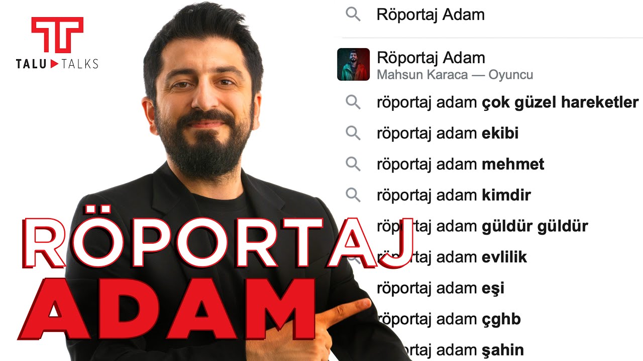 R&ouml;portaj Adam (Mahsun Karaca) Hakkında En &Ccedil;ok Aranan Soruları Yanıtlıyor I Talu Talks