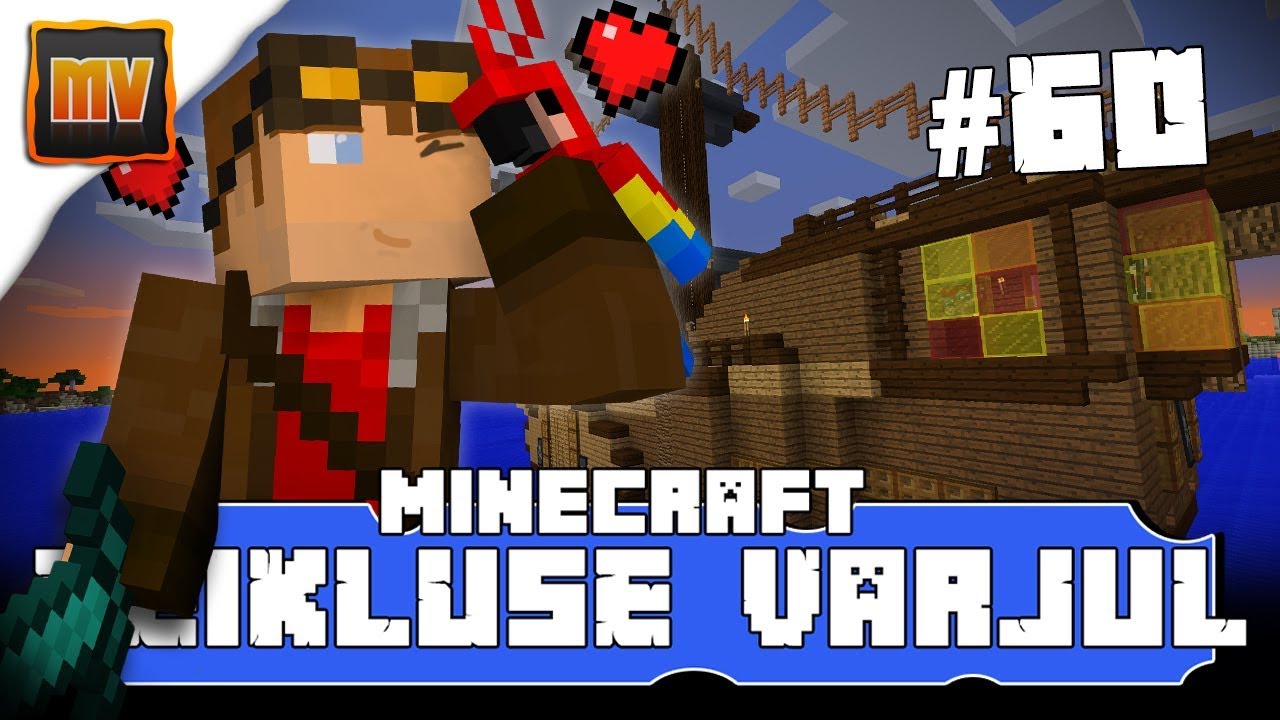 Minecraft Seikluse varjul Osa 60 - Mereröövlid
