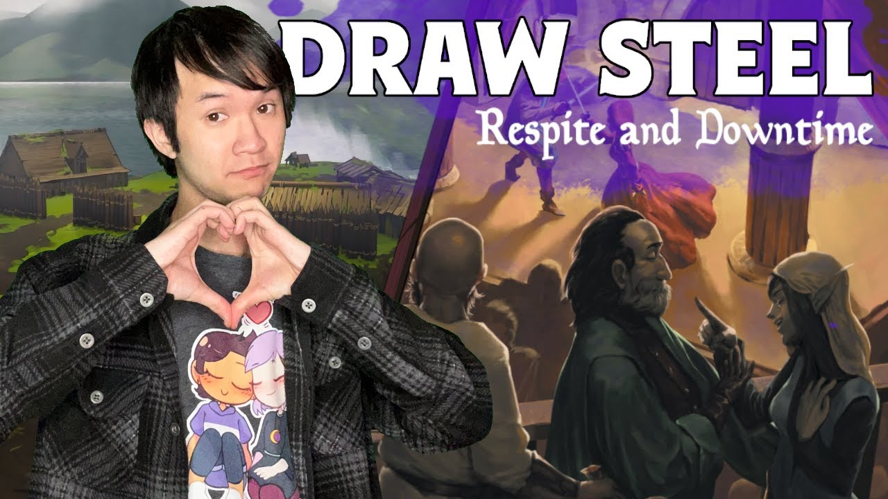 Basics of Draw Steel: RESPITE and DOWNTIME