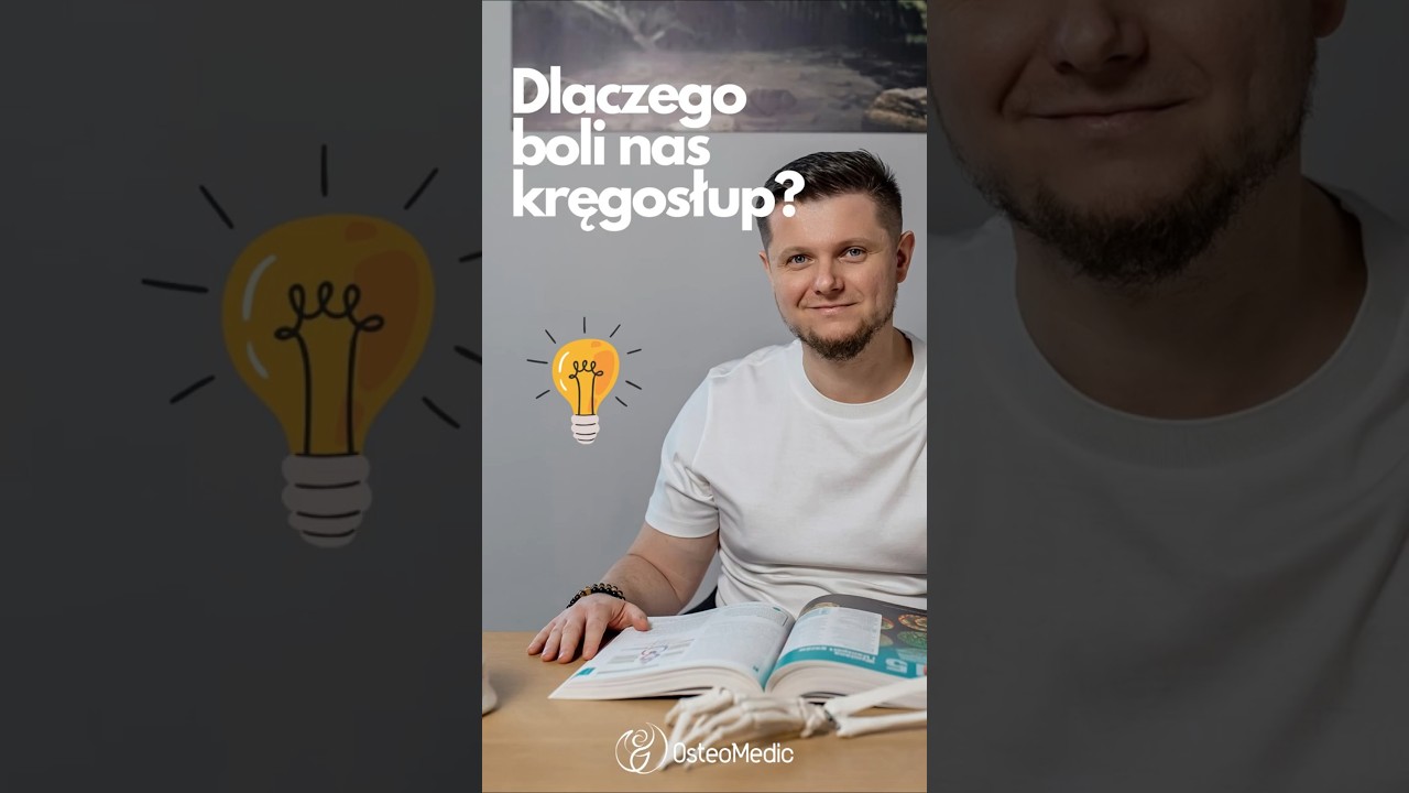 Dlaczego boli nas kręgosłup? Osteopata odpowiada.  #profilaktyka