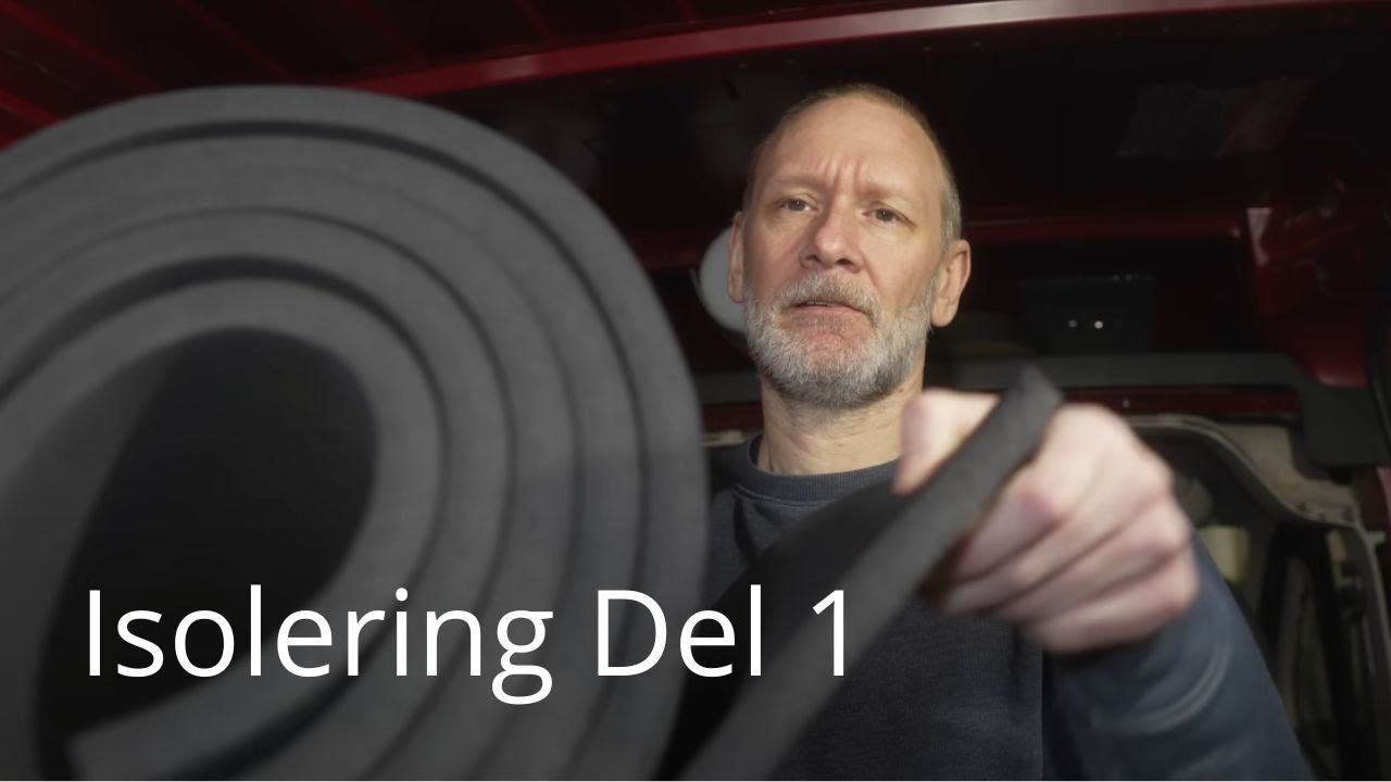 Bygga ny Campervan 2024 Del 2 - Isolering moment 1