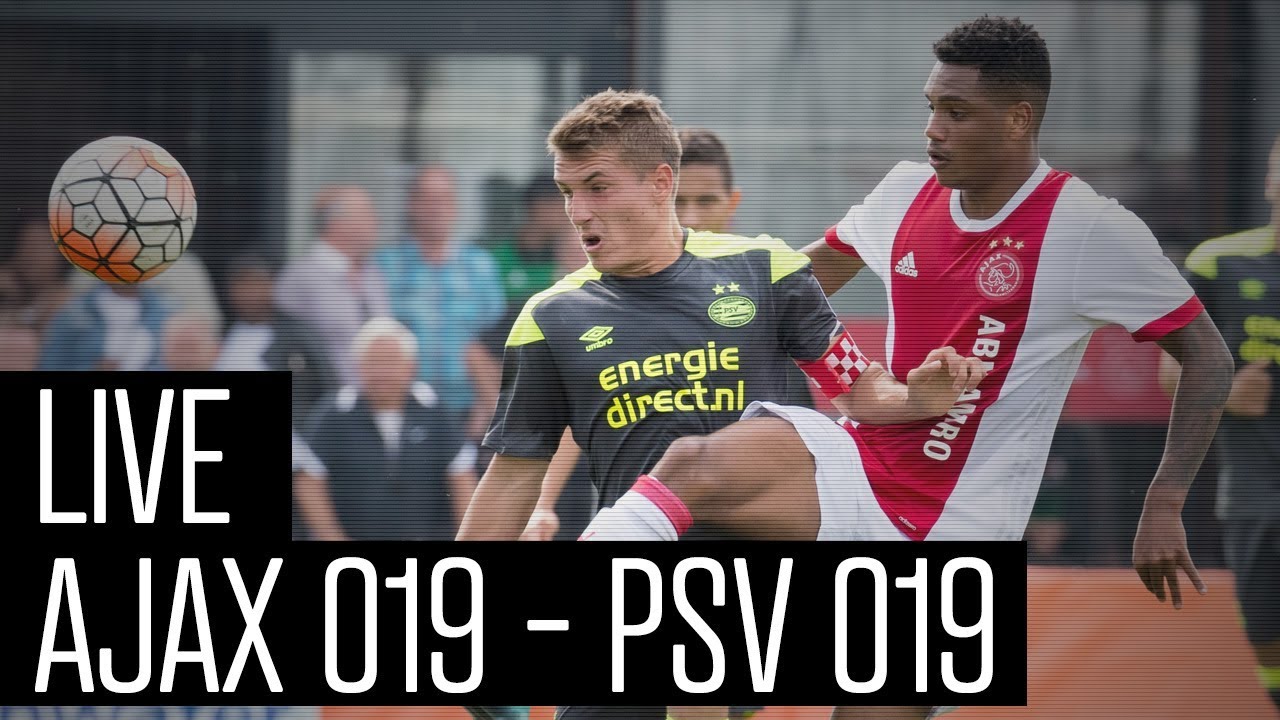 LIVE Ajax O19 - PSV O19