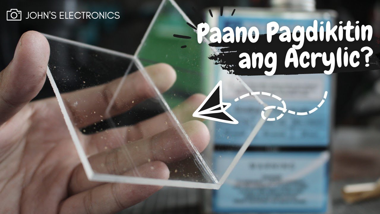 Paano pagdikitin ang Acrylic
