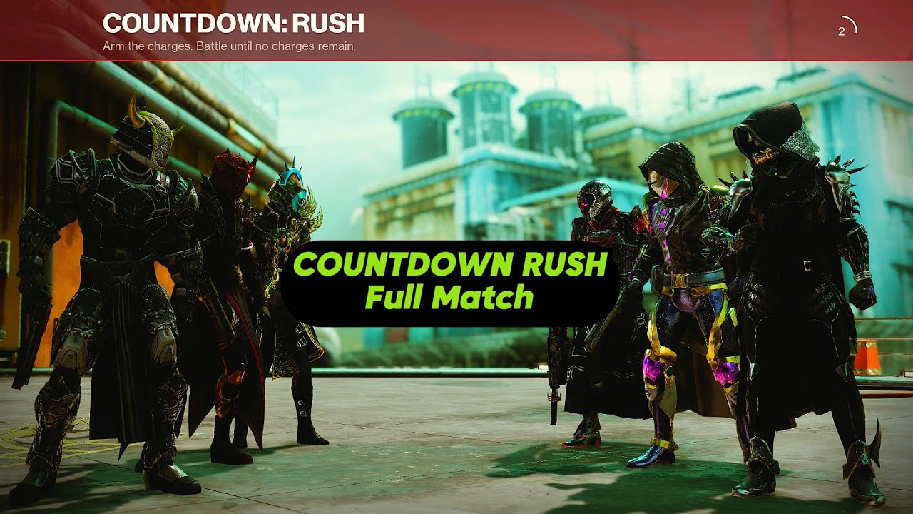 Destiny 2 COUNTDOWN RUSH Full Match
