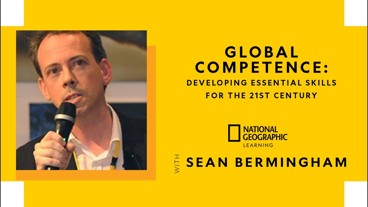 Global Competence: Developing Essential Skills for the 21st Century