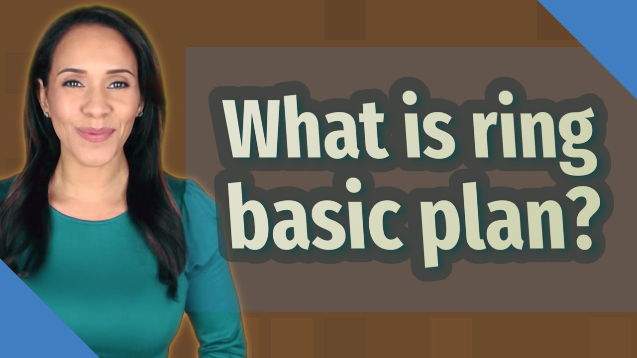 What is ring basic plan?