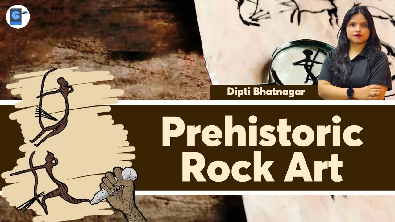 Prehistoric  Rock & Art  Crack UPSC | Anthropology | Dipti Bhatnagar