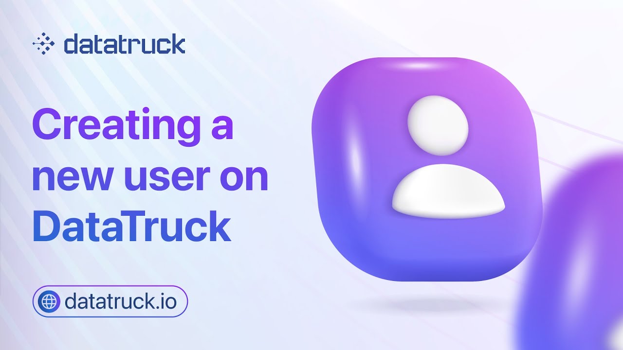 How to Create a New User on Datatruck