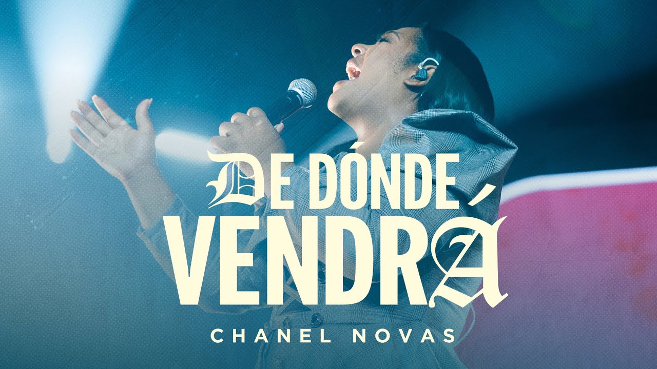 No Sé de Dónde Vendrá… Pero Dios Me Bendecirá ✨ | Chanel Novas (Videoclip Oficial)