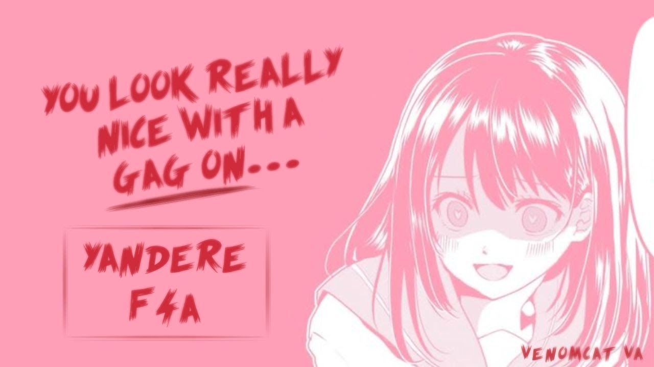 [F4A] Яндере похищает тебя и осыпает комплиментами ♡ [Яндере] [Неуверенный слушатель]