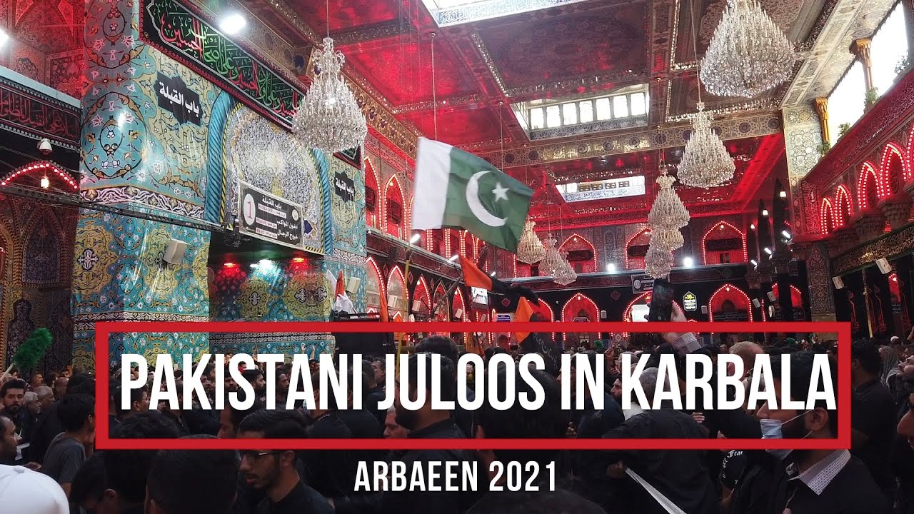 Pakistani Juloos in Karbala (Arbaeen 2021)