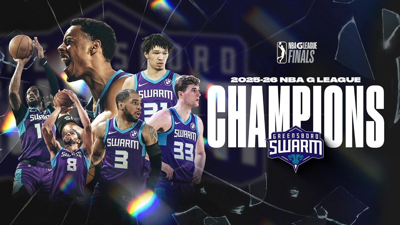 Greensboro Swarm Win 2026 NBA G League Finals