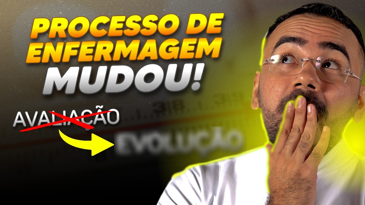 ATUALIZAÇÃO DO PROCESSO DE ENFERMAGEM 2024!