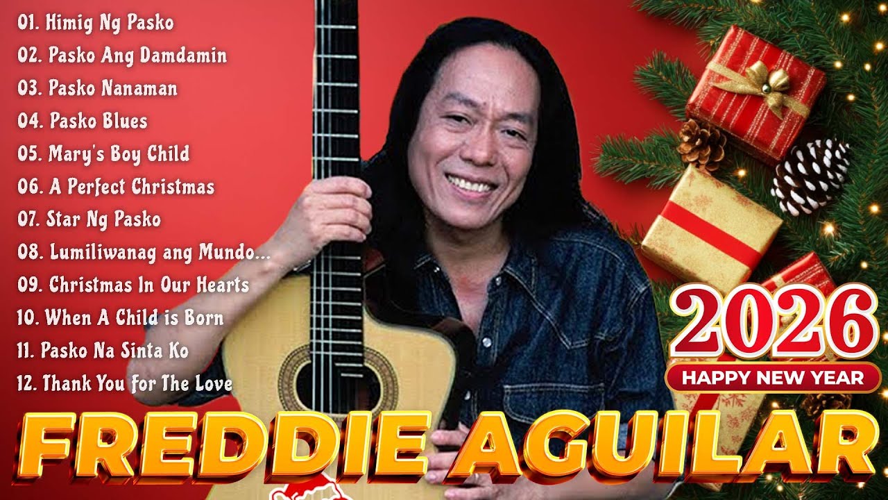 FREDDIE AGUILAR CHRISTMAS SONGS 2026