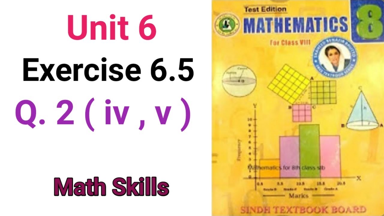 #Maths Class 8 | Unit 6 | Exercise 6.5 | Q 2 ( iv , v ) | Sindh Textbook board