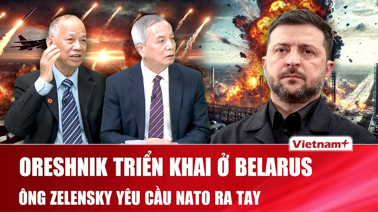 TIÊU ĐIỂM: Oreshnik – “quân bài” mới của Nga, NATO đứng trước lựa chọn khó khăn