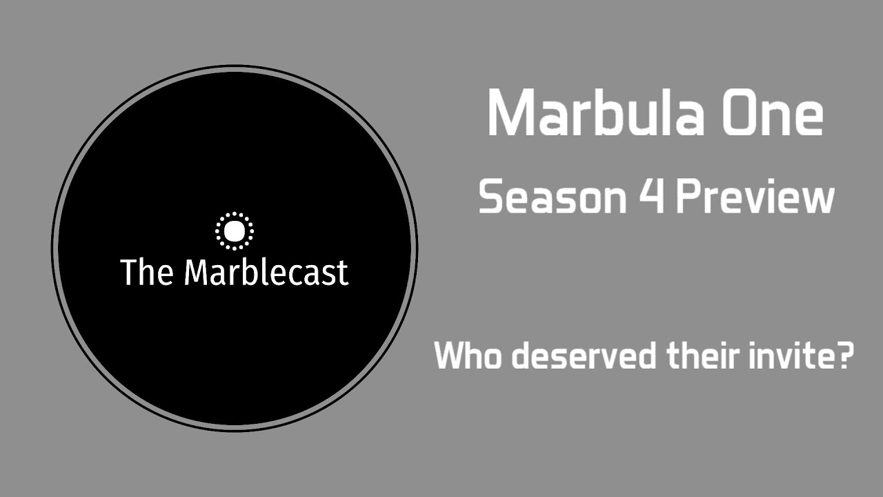 Who Deserves to be in Marbula 1 Season 4? M1S4 Preview