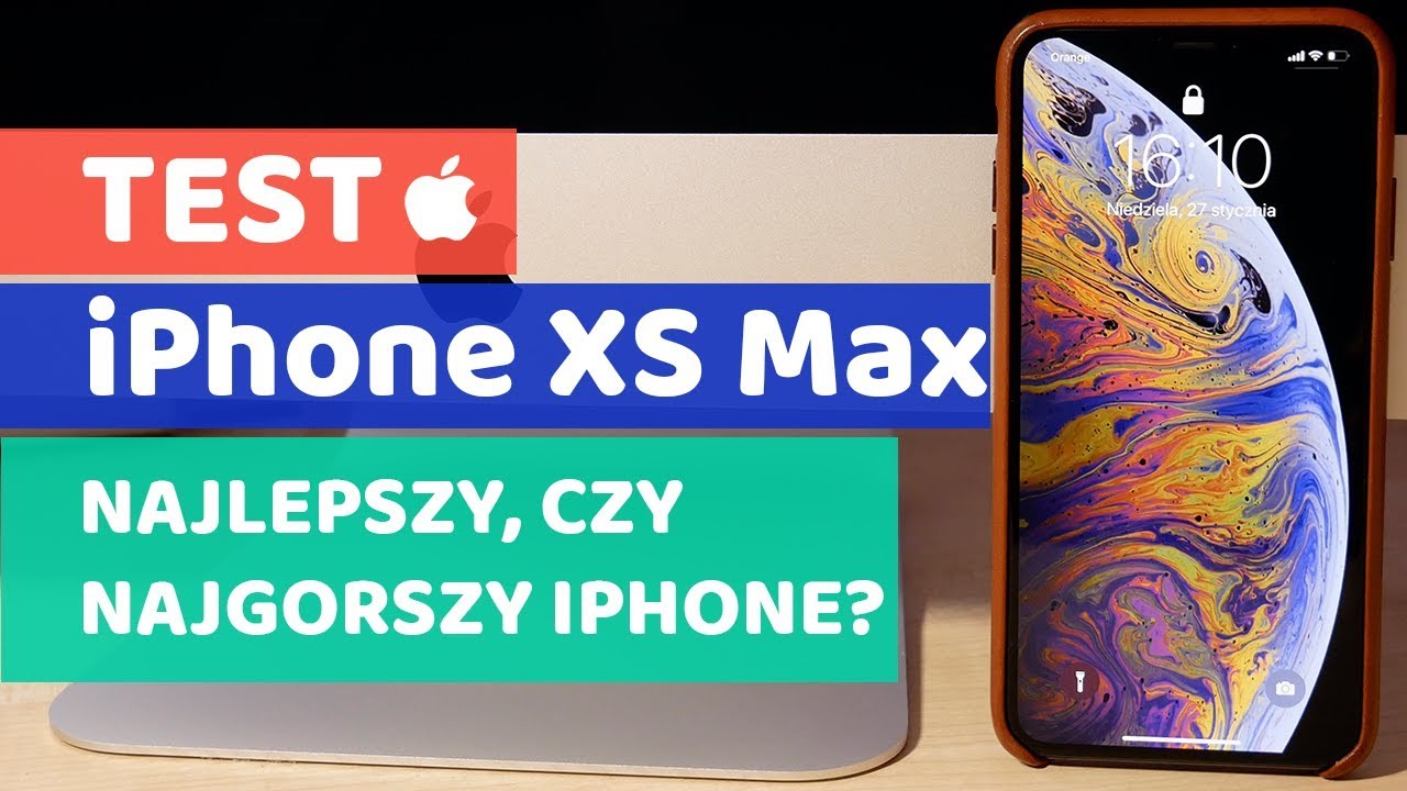 Recenzja iPhone XS Max- najgorszy czy najlepszy iPhone w historii?