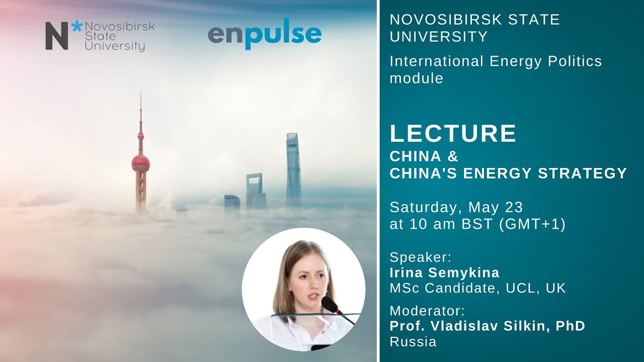 Irina Semykina on China & China&rsquo;s Energy Strategy