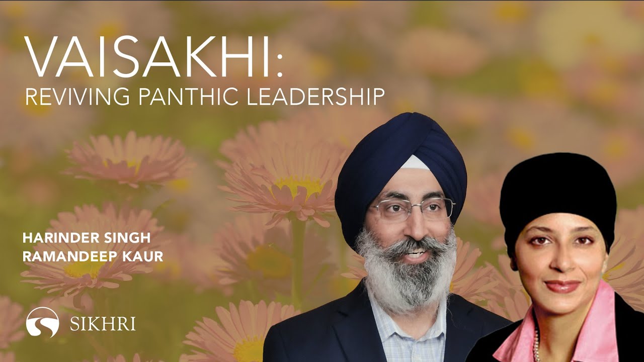 Vaisakhi: Reviving Panthic Leadership