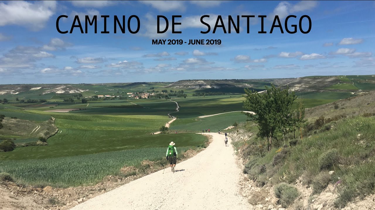 Camino De Santiago May - June 2019 | 32 Days  | 500 miles/800 km | Camino Frances | Lessons learned