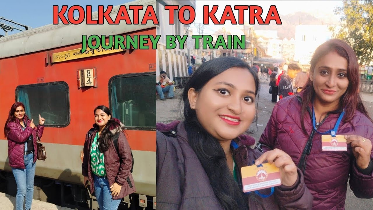 Kolkata to Katra Train Journey | Vaishno Devi Yatra | Travel Vlog
