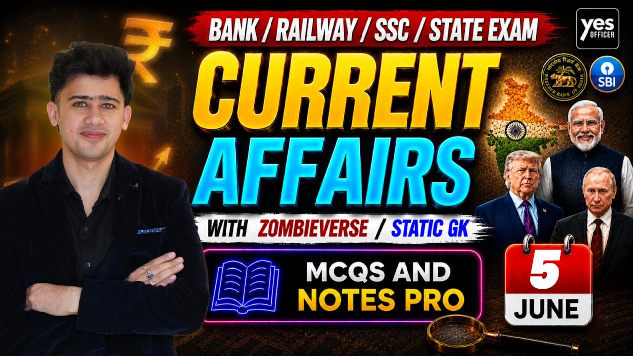 🔴5 June 2026 | Daily Current Affairs | For Bank, Insurance & SSC Exams